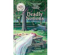 Deadly Notions: 4 (Southern Sewing Circle Mystery)