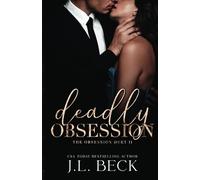 Deadly Obsession: A Mafia Romance (The Obsession Duet)