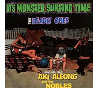 Deadly Ones - It's Monster Surfing Time