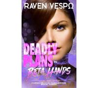 Deadly Plans in Beta Hands: A Reverse Harem/Why Choose Omegaverse Romance (Cursedblood Omegaverse Trilogy)