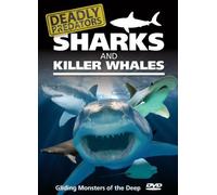 Deadly Predators: Sharks And Killer Whales [DVD]