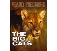 Deadly Predators: The Big Cats [DVD]