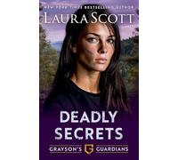 Deadly Secrets: 3 (Grayson's Guardians)