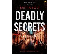 Deadly Secrets: The Posthumus Trilogy Book 3 (Posthumus Mystery)