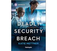 Deadly Security Breach: 3 (Secure Watch)