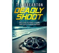 Deadly Shoot: a gripping murder-mystery with a spectacular twist