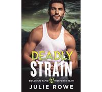 Deadly Strain: 1 (Biological Rapid Response Team)