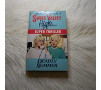 Deadly Summer: 4 (Sweet Valley High)