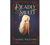 Deadly Sweet: Special Edition