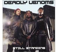 Deadly Venoms - Still Standing
