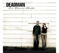 Deadman - Our Eternal Ghosts