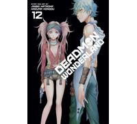 Deadman Wonderland, Vol. 12 : Volume 12