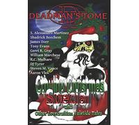 Deadman's Tome Cthulhu Christmas Special: Other Lovecraftian Yuletide Tales