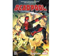 Cody Ziglar – Deadpool Vol. 1: Blood Bond