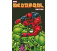 Deadpool Classic Volume 2 TPB