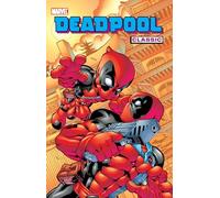 Deadpool Classic Volume 5: 05