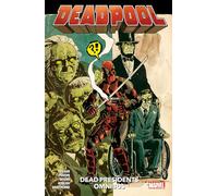 Deadpool: Dead Presidents Omnibus