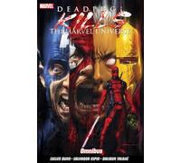 Deadpool Kills The Marvel Universe Omnibus