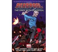 Deadpool: The Ones With Deadpool