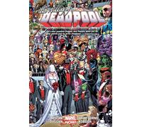 Deadpool Volume 5: Wedding of Deadpool (Marvel Now)
