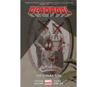 Deadpool Volume 6: Original Sin (Marvel Now) (Deadpool, 6)