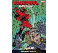 Deadpool: World's Greatest Vol. 3: The End of an Error