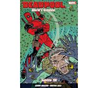Deadpool: World's Greatest Vol. 3: The End of an Error