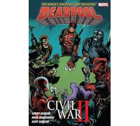 Deadpool World's Greatest Vol. 5: Civil War II