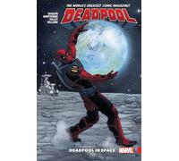 Deadpool: World'S Greatest Vol. 9: Deadpool In Space