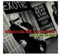 Deadstar - Dont It Get You Down