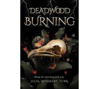 Deadwood Burning (Lone Player)