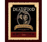 Deadwood: Stories of the Black Hills