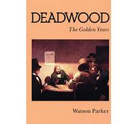 Deadwood: The Golden Years