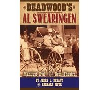 Deadwood's Al Swearingen: Manifest Evil in the Gem Theatre