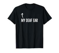 Deaf Awareness My Deaf Ear Right Hearing Impaired T-Shirt