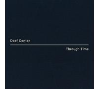 Deaf Center - Through Time