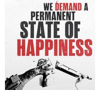 Deaf Club - We Demand a Permanent State of Happiness [Vinyl LP] [VINYL]
