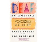 Deaf in America: Voices from a Culture