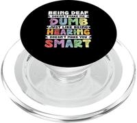 Deaf Pride Deaf Doesn't Make Me Dumb Hand Sign Language PopSockets PopGrip for MagSafe