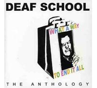 Deaf School - What a Way to End It All: Anth