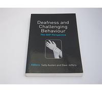 Deafness and Challenging Behaviour: The 360° Perspective