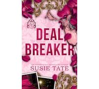 Deal Breaker: An Enemies-to-Lovers Billionaire Romance from the Internationally Bestselling Author of Law Maker (Aristocrats of London, 2)