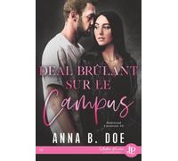Deal brûlant sur le campus