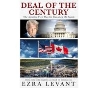 Deal of the Century: The America First Plan for Canada’s Oil Sands