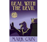 Deal With The Devil: Circles In Hell, Book Three: Volume 3