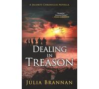 Dealing in Treason: A Jacobite Chronicles Novella