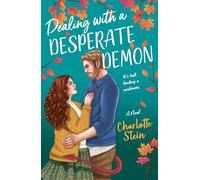 Dealing with a Desperate Demon: 2 (Sanctuary for Supernatural Creatures)