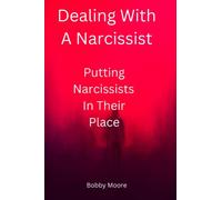 Dealing with a narcissist: Putting narcissists in their place