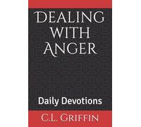 Dealing with Anger: Daily Devotions