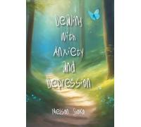 Dealing with Anxiety and Depression